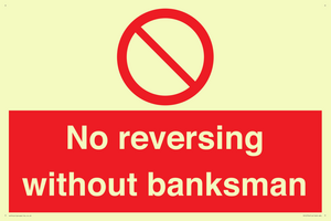 No reversing without banksman